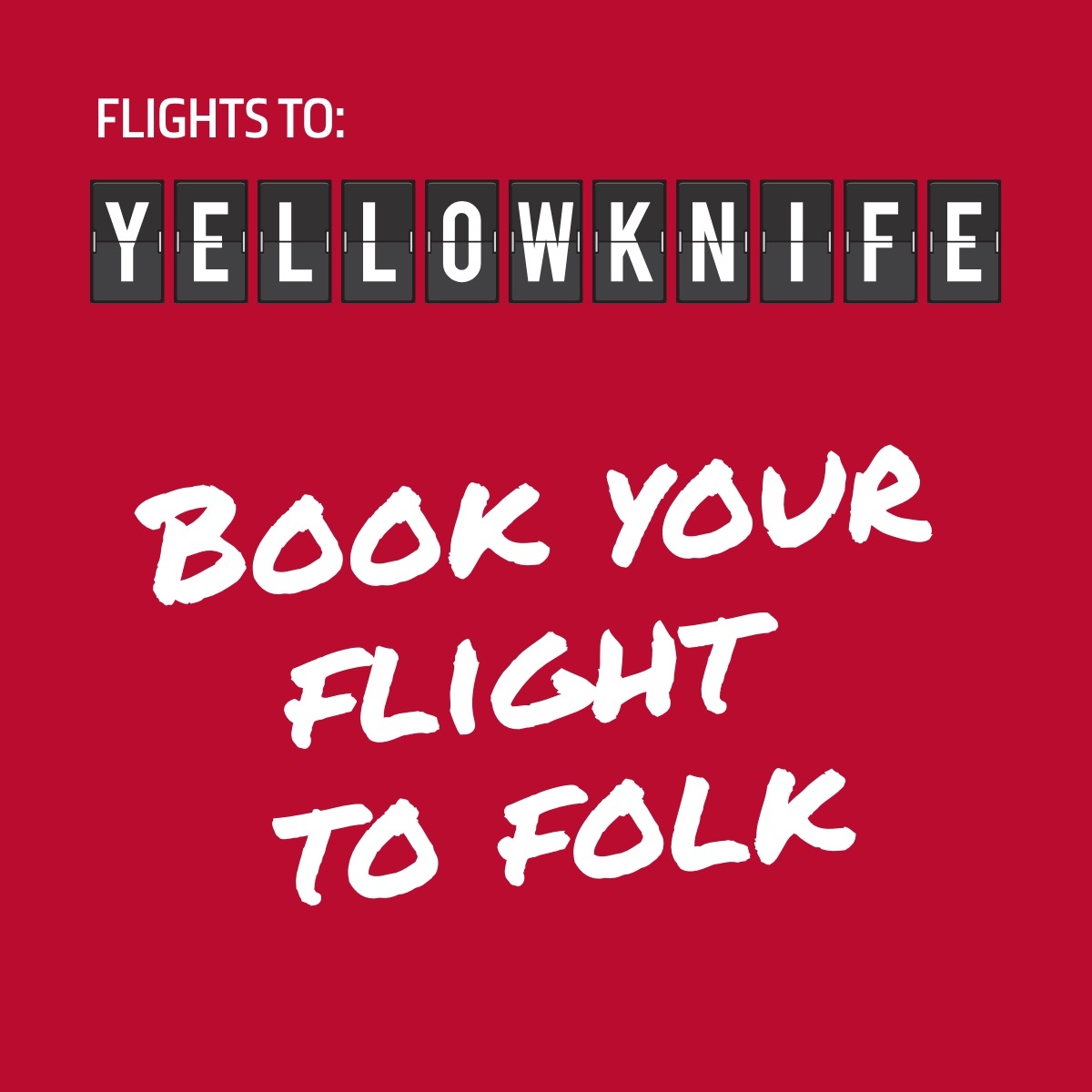 Flights to Yellowknife